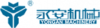 YONGAN MACHINERY YONGAN MACHINERY